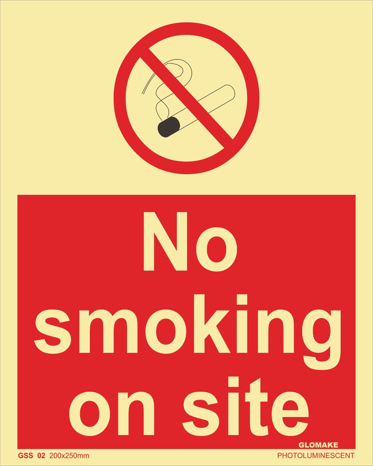 NO SMOKING ON SITE 
(GSS 02)